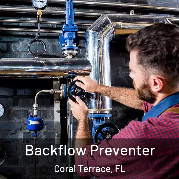  Backflow Preventer Coral Terrace, FL