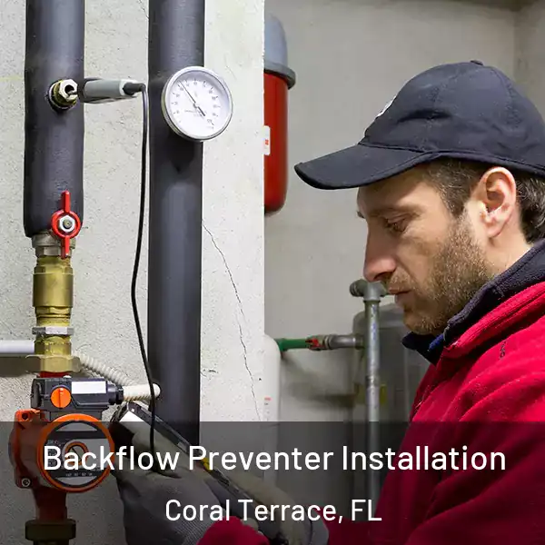  Backflow Preventer Installation Coral Terrace, FL