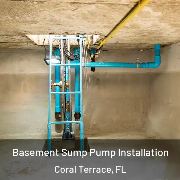  Basement Sump Pump Installation Coral Terrace, FL
