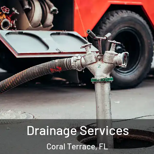  Drainage Services Coral Terrace, FL