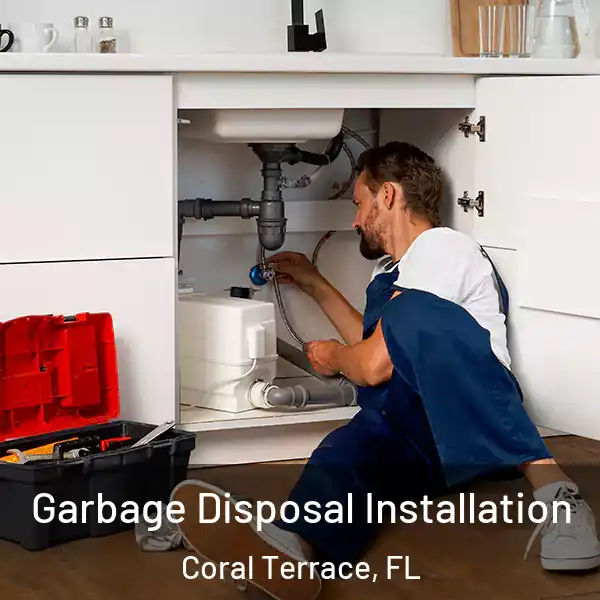  Garbage Disposal Installation Coral Terrace, FL