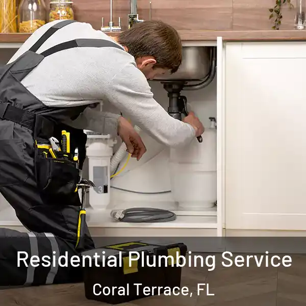  Residential Plumbing Service Coral Terrace, FL