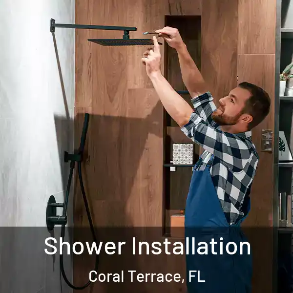  Shower Installation Coral Terrace, FL