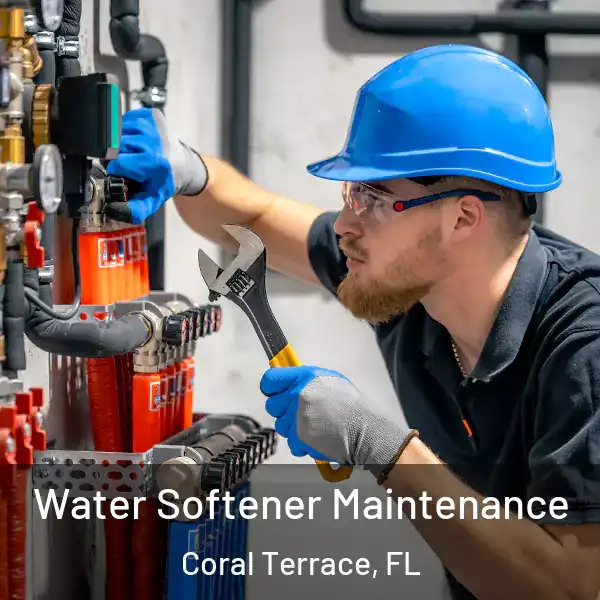 Water Softener Maintenance Coral Terrace, FL